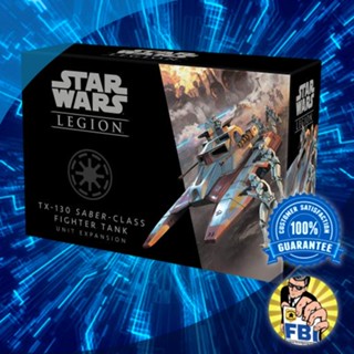 Star Wars Legion TX-130 Saber-class Fighter Tank Unit Expansion Boardgame [ของแท้พร้อมส่ง]