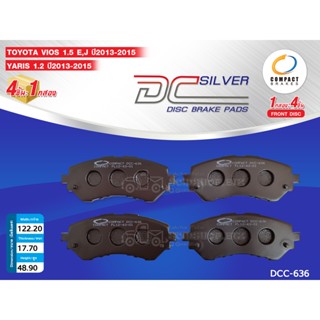 COMPACT ผ้าดิสเบรคหน้า TOYOTA VIOS 1.5 E,J ปี2013-2015,YARIS 1.2 ปี2013 (DCC-636) 1ชุด