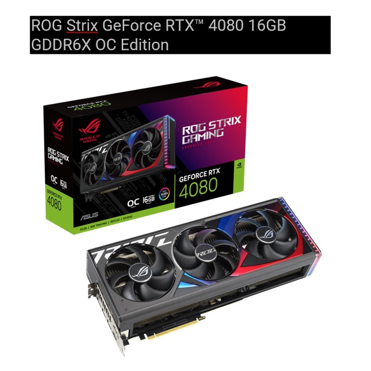 VGA ASUS ROG Strix GeForce RTX™ 4080 16GB GDDR6X OC Edition(รับประกัน3ปี)
