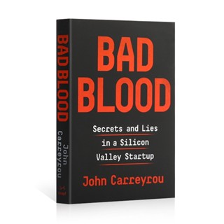 หนังสือนิยายคลาสสิก John Carreyrou Bad Blood:Secrets and Lies In A Silicon Valley Stratup Fiction สําหรับผู้ใหญ่