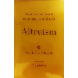 (ภาษาอังกฤษ) Altruism: The Power of Compassion to Change Yourself and the World *หนังสือหายากมาก*