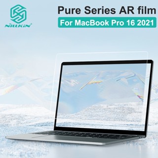 (พร้อมผ้าขัด) Nillkin Pure series AR ฟิล์มกันรอยหน้าจอ แบบใส สําหรับ MacBook Pro 16 2021