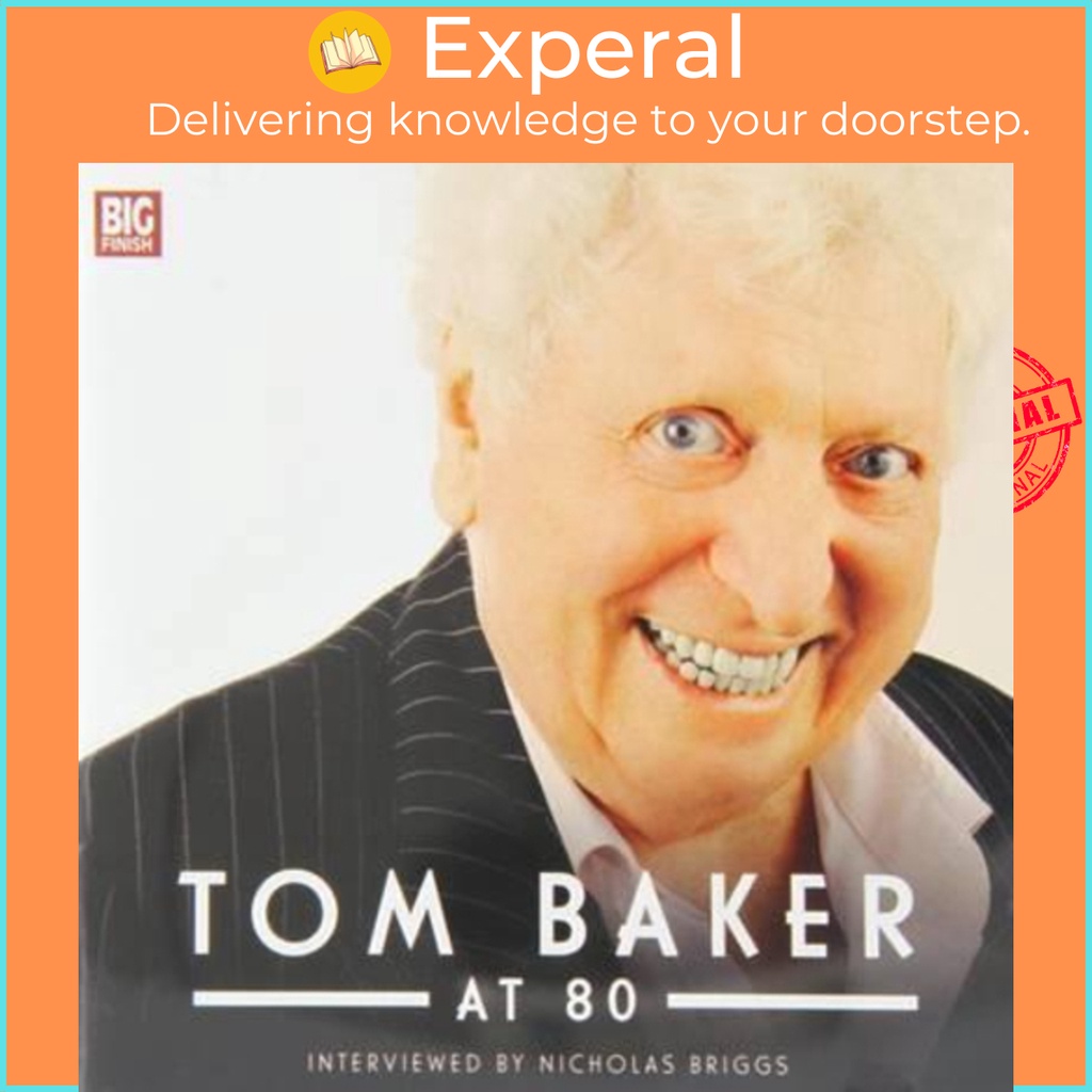 Tom Baker at 80 by Tom Baker (ฉบับสหราชอาณาจักรปกอ่อน)