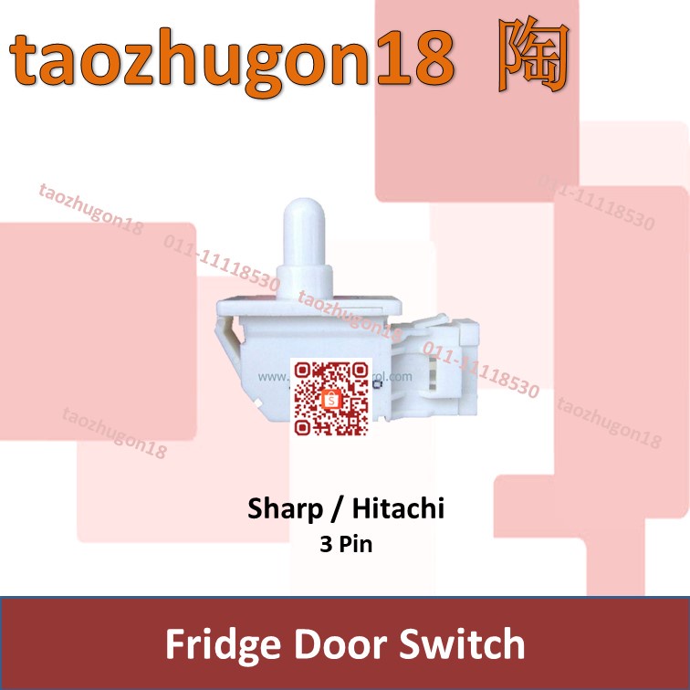 Sharp Hitachi 3 Pin ตู้เย็นตู้เย็นตู้แช่แข็งพัดลมสวิตช์ไฟประตู Peti Sejuk Suis Panasonic