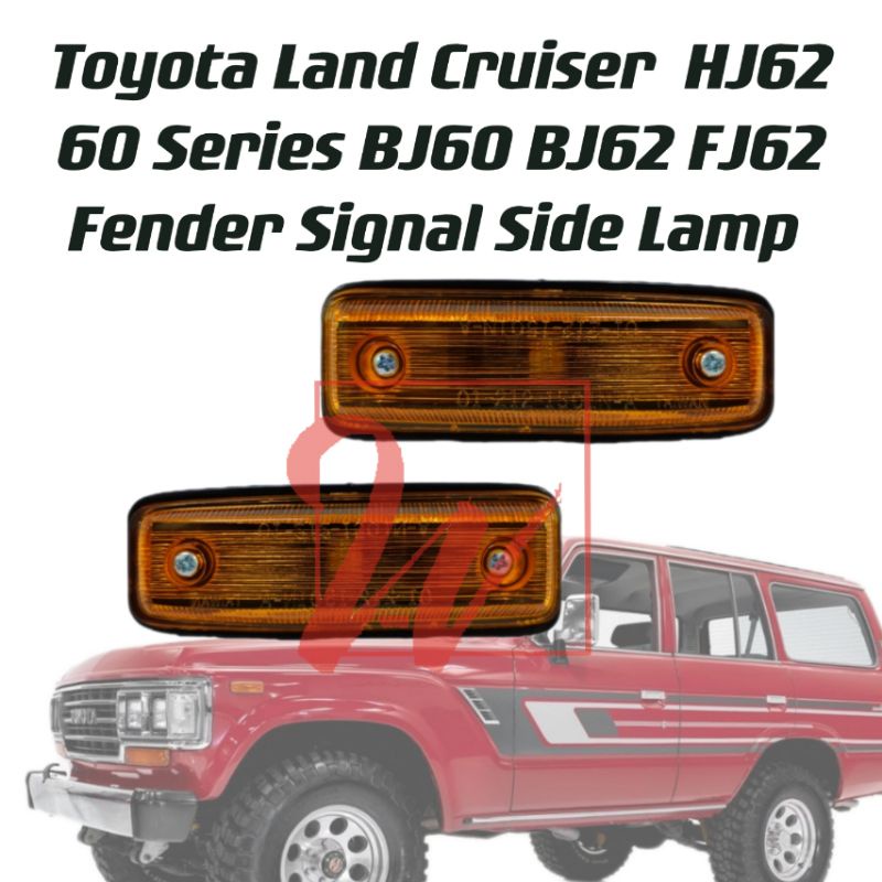 Toyota Land Cruiser 60 Series BJ60 FJ60 HJ60 Fender Signal Side Lamp ใหม่ 1 คู่