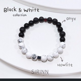 กำไลหินมงคล สร้อยหินแท้ Black&amp;White Collection 🖤🤍 by Sirinn Jewelry