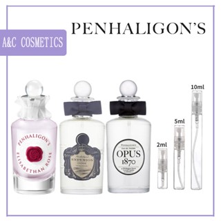 แท้💯%【🚛จัดส่งที่รวดเร็ว】 Penhaligons Endymion &amp; Elisabethan Rose &amp; Opus 1870 EDT 2ml/5ml/10ml