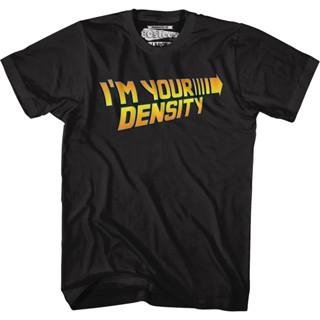 Black Im Your Density Back To The Future T-Shirt เสื้อคู่ เสื้อยืดเท่