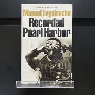 (Spanish) Recordad Pearl Harbor - Manuel Leguineche