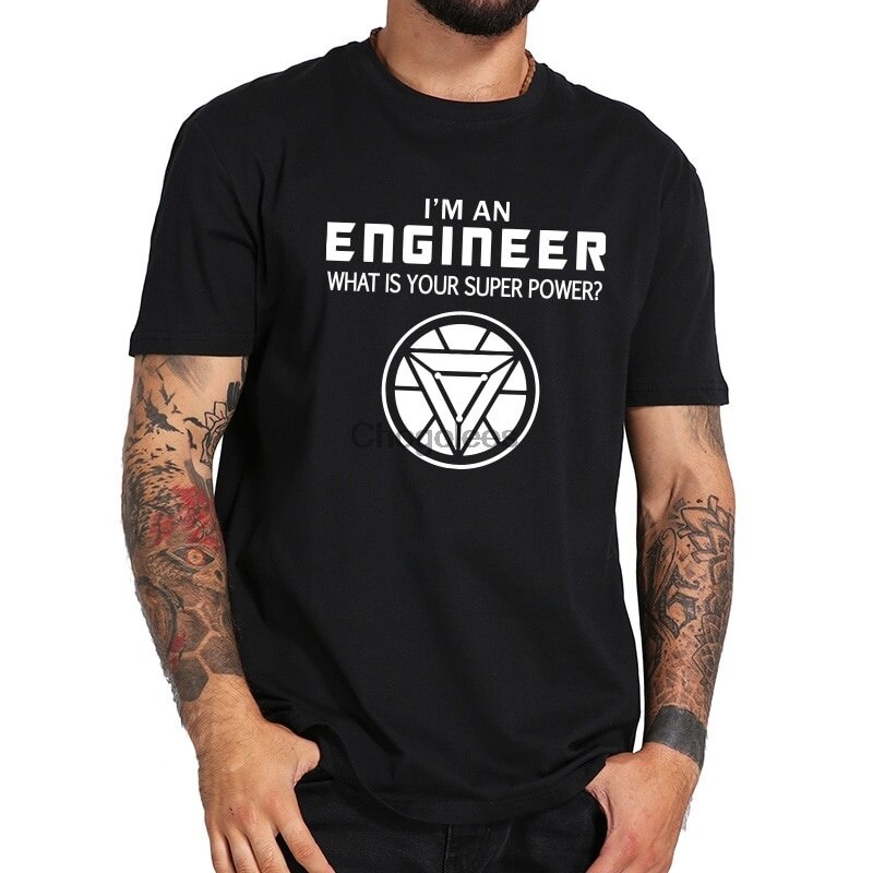 Im An Engineer T shirt 100% Cotton Soft Fitness T-shirt EU Size