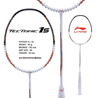 ไม้แบดมินตัน LI NING BADMINTON RACKET - 𝗧𝗘𝗖𝗧𝗢𝗡𝗜𝗖 𝟭 (AYPS169-1) ฟรีเอ็น+กริป+ซอง+ประกัน+ขึ้นเอ็น