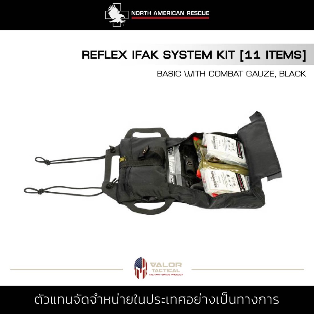 North American Rescue - Kit, Reflex Ifak System w' Combat Gauze [Black] ชุดปฐมพยาบาล 11ชิ้น กระเป๋ายาสามัญ แบบพกพา