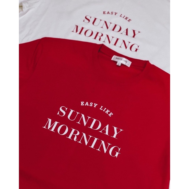 เสื้อยืดผ้าดีที่สุด ลาย EASY LIKE SUNDAY MORNING