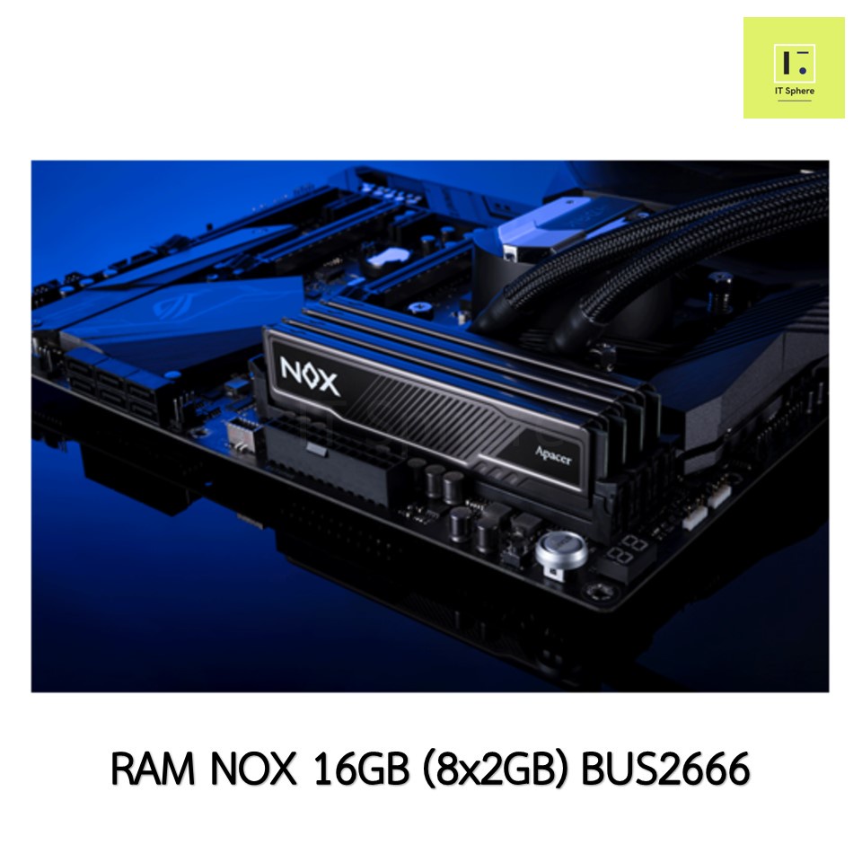 แรม 8*2GB // แรม 16GB BUS 2666 (RAM PC Apacer NOX DDR4 (8x2) GB BUS 2666) ของใหม่ มือ 1 ประกัน S-Trek (Achieva) Life tim
