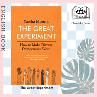 [Querida] หนังสือภาษาอังกฤษ The Great Experiment : How to Make Diverse Democracies Work by Yascha Mounk