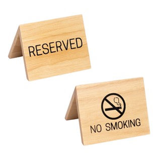 The Woods Tale ป้ายไม้ตั้งโต๊ะ NO SMOKING / RESERVED ห้ามสูบบุหรี่และที่สำรองไว้