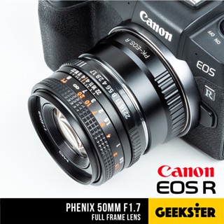 Phenix 50mm f1.7 EOS R ฟูลเฟรม Canon เลนส์ ( 50 mm 1.7 / แคนน่อน / EFR / R / RP / R5 / R6 / Full Frame PK )