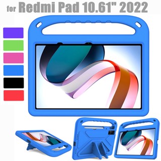 【EVA】เคส Xiaomi Redmi Pad 10.61" 2022 รุ่น Tablet Case Hand-held Soft Drop-proof Kids EVA Holder Cover Funda