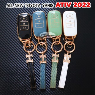 ALL NEW TOYOTA YARIS ATIV 2022 2023 โตโยต้า นิว ยาริส เอทีฟ 2022 ซองกุญแจ TPU พร้อม พวงกุญแจ