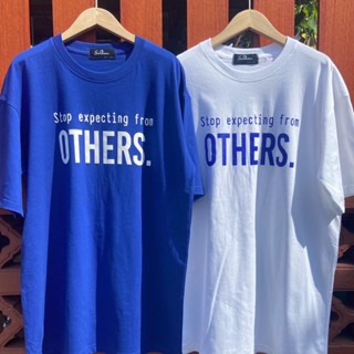 เสื้อยืดoversize ลาย Stop expecting from others. พร้อมส่ง