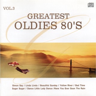 CD Audio คุณภาพสูง เพลงสากล Greatest Oldies 80s Vol.3 (ทำจากไฟล์ FLAC คุณภาพ 100%)