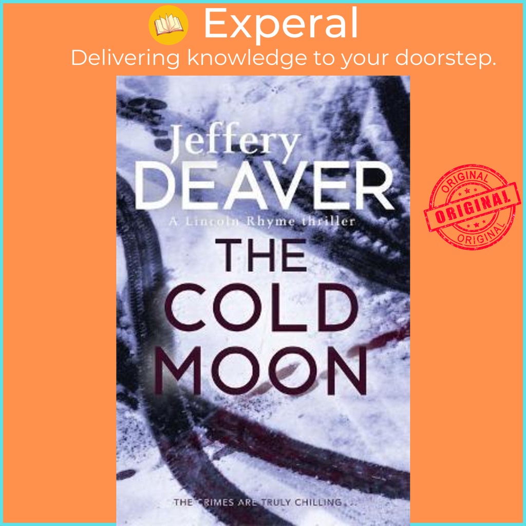 The Cold Moon : Lincoln Rhyme Book 7 โดย Jeffery Deaver (ฉบับสหราชอาณาจักรปกอ่อน)