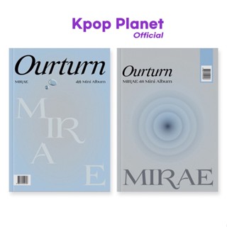 อัลบั้ม MIRAE - 4th Mini Album [Ourturn]