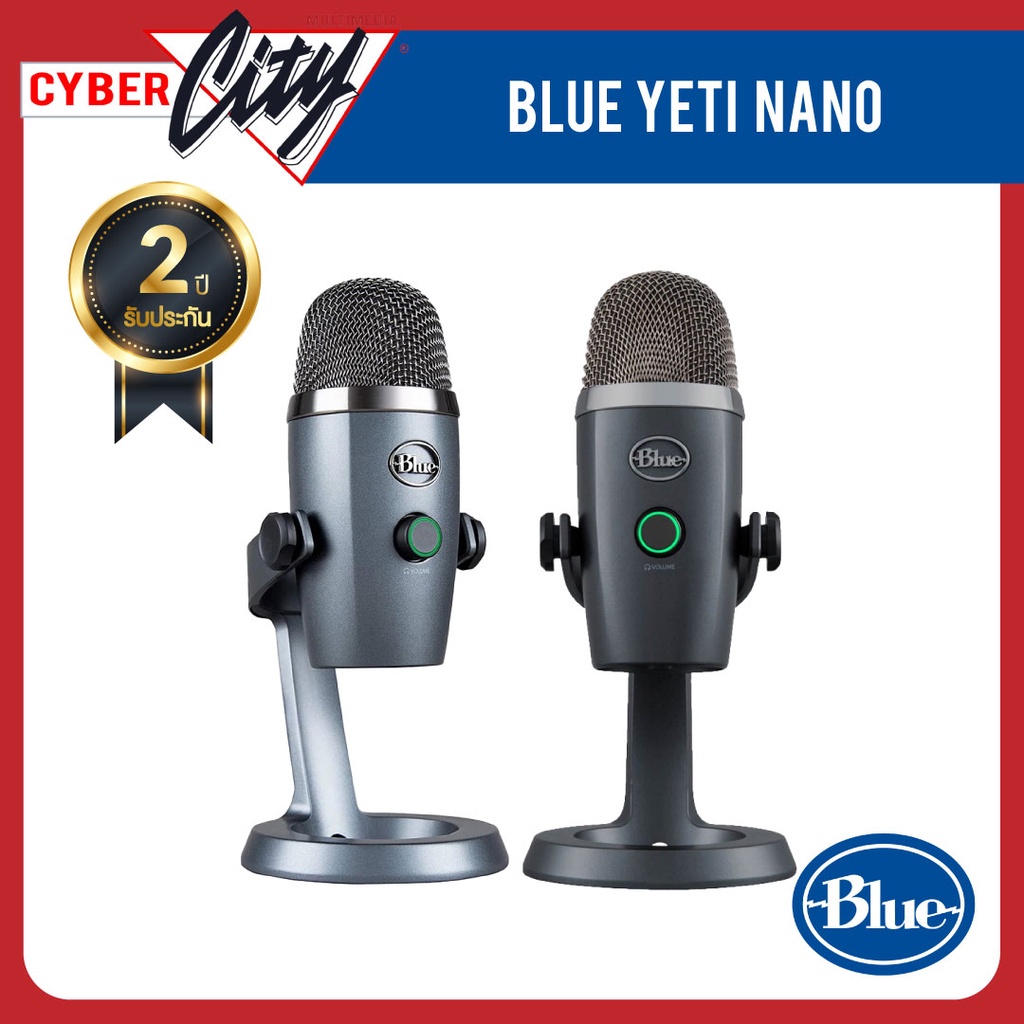 [ประกันศูนย์ไทย] ไมโครโฟน BLUE YETI NANO USB MICROPHONE ของแท้100%