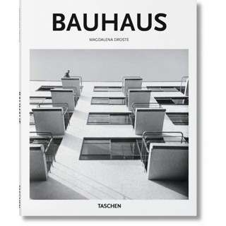 The Bauhaus 1919-1933: Reform and Avant-Garde - Basic Art Series 2.0