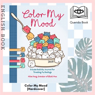 [Querida] หนังสือ Color My Mood : A Cute Activity Journal for Tracking My Feelings [Hardcover] by  Olive Yong