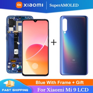 Amoled หน้าจอสัมผัส LCD พร้อมฝาครอบแบตเตอรี่ แบบเปลี่ยน สําหรับ Xiaomi Mi 9 Display 10 Touches Screen For Xiaomi Mi 9 M1902F1G Digitizer Screen with battery cover