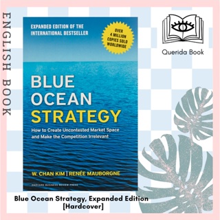 [Querida] Blue Ocean Strategy, Expanded Edition : How to Create Uncontested Market Space [Hardcover] by  W. Chan Kim