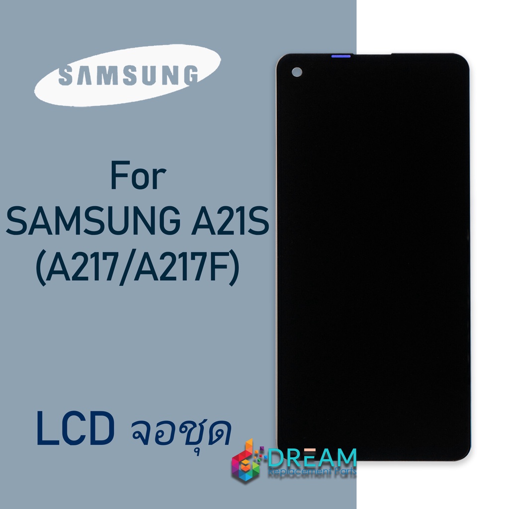 Dream mobile LCD Display จอ + ทัช ใช้ร่วมกับ Samsung galaxy A21S/A217/A217F พร้อมทัชสกรีน หน้าจอ ซัมซุง กาแลคซี่ A21S 00