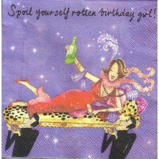 Pladao Napkin ภาพคำคม Spoil yourself Rotten Birthday Girl กระดาษ แนพกิ้น สำหรับงานศิลปะ เดคูพาจ decoupage ขนาด M 25x25