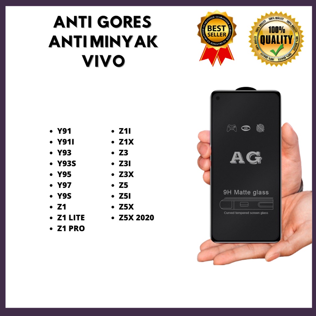 ฟิล์มกระจกนิรภัย ANTI OIL VIVO Y91-Y91I-Y93-Y93S-Y95-Y97-Y9S-Z1-Z1 LITE-Z1 PRO-Z1I-Z1X-Z3X-Z5X-Z5X-Z