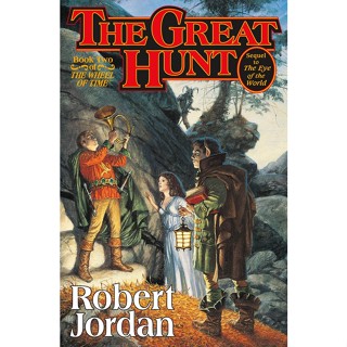 The Great Hunt (The Wheel of Time 2)