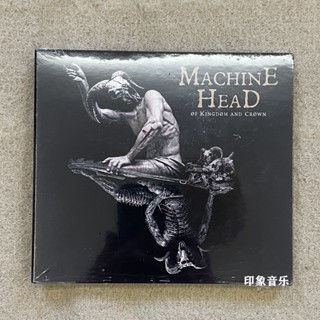 Machine Head of Kingdom and Crown ใหม่ อัลบั้มซีดี ลายอาณาจักร T1111