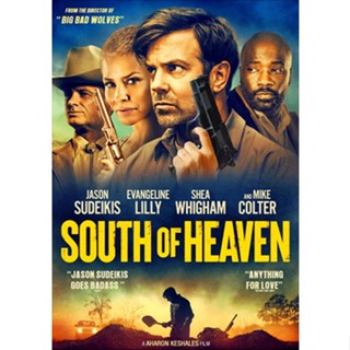 DVD หนังใหม่ South of Heaven สุดใต้แดนสวรรค์