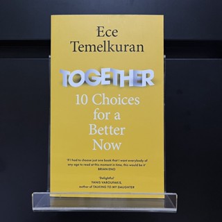 Together : 10 Choices for a Better Now - Ece Temelkuran