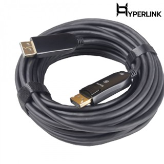 สาย HDMI FIBER display Port (DP1.4) 8K@60Hz 10M HYPERLINK