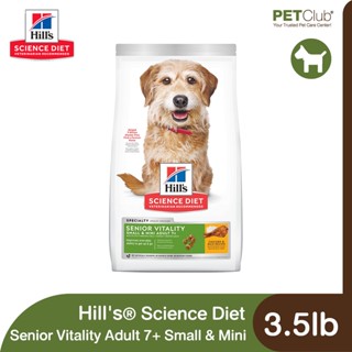 [PETClub] Hills Science Diet Senior Vitality Adult 7+ Small&amp;Mini - อาหารสุนัขสูงวัยพันธุ์เล็กเพิ่มความคล่องแคล่ว 3.5lb