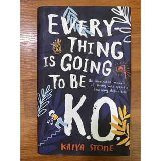 Everything is Going to Be K.O. // Kaiya Stone (English)