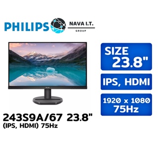 COINSคืน15%⚡FB9JMZV6⚡ PHILIPS 243S9A/67 23.8" MONITOR จอมอนิเตอร์ IPS HDMI 75HZ รับประกัน 3ปี