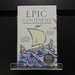 Epic Continent : Adventure in the Great Stories of Europe - Nicholas Jubber