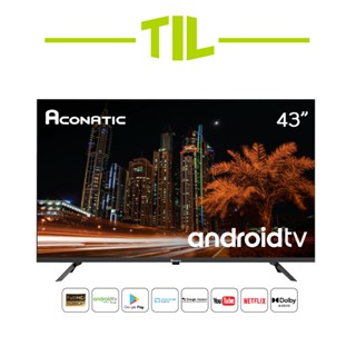 [2022 New Android TV] Aconatic LED Android TV FHD แอลอีดี แอนดรอย ทีวี ขนาด 43 นิ้ว รุ่น 43HS600AN (รับประกัน 3 ปี)