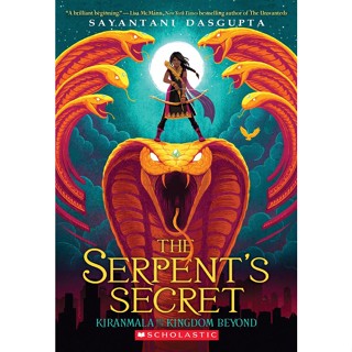 The Serpents Secret (Kiranmala and the Kingdom Beyond 2)