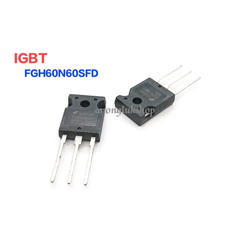 ราคาต่อ 1ตัว👉👉 FGH60N60SFD FGH60N60 60N60SFD  Fast Swicthing IGBT TO-247 120A(25cํ) 60A(100cํ) 600V