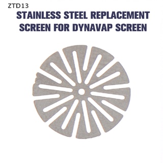 Ztd13 อะไหล่หน้าจอ CCD Circumferential สแตนเลส แบบเปลี่ยน สําหรับ Dynavap Screens Filter Mesh ZT