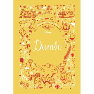 Dumbo (Disney Animated Classics) : A deluxe gift book of the classic film