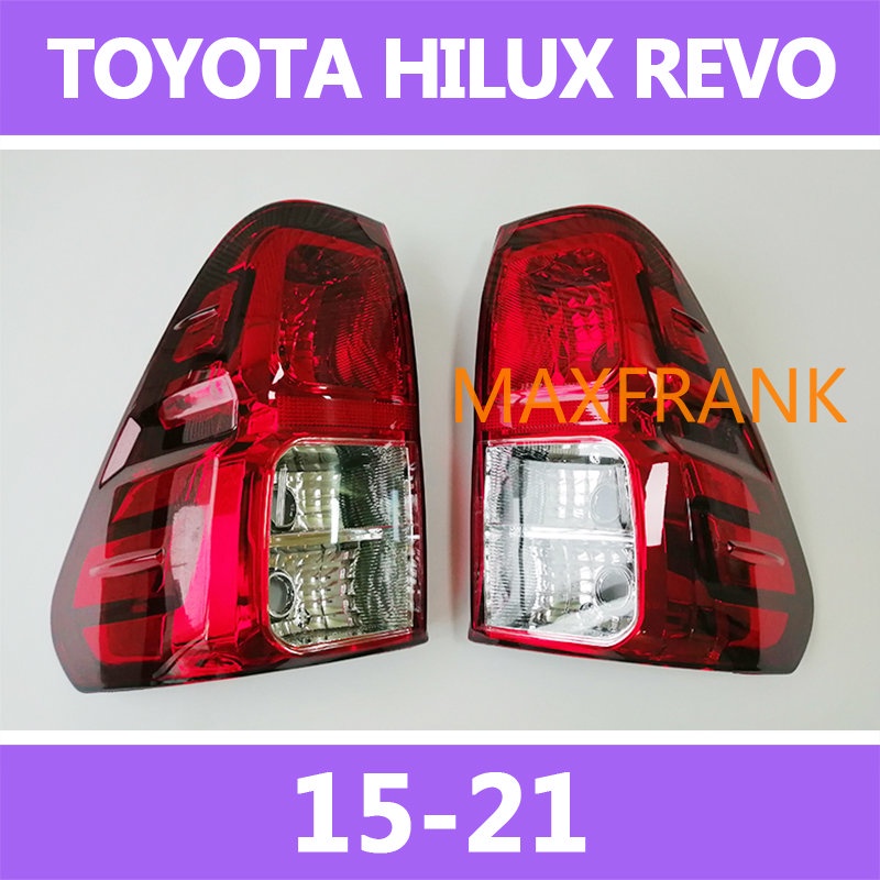 สําหรับ TOYOTA HILUX REVO 15-21 ไฟท้ายไฟท้ายไฟท้ายไฟเบรกกลับ